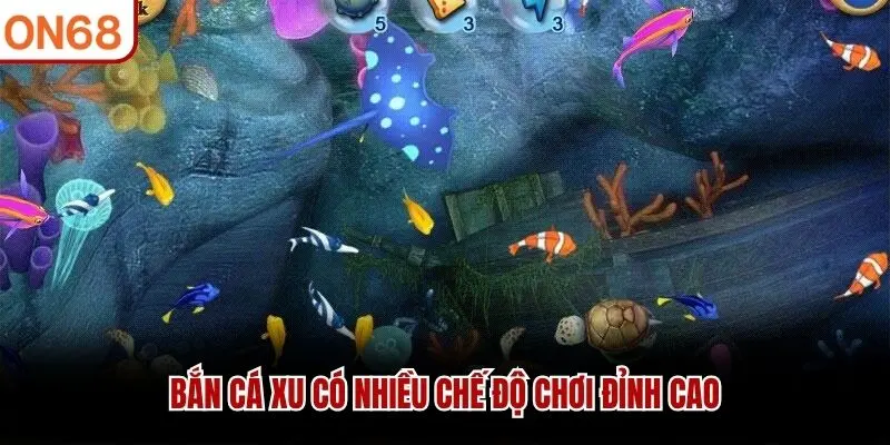 Bắn Cá Xu có nhiều chế độ chơi đỉnh cao