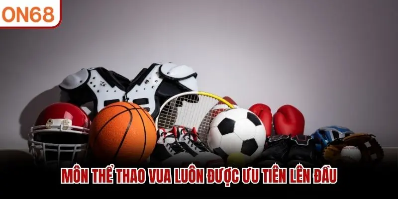 Môn thể thao vua luôn được ưu tiên lên đầu